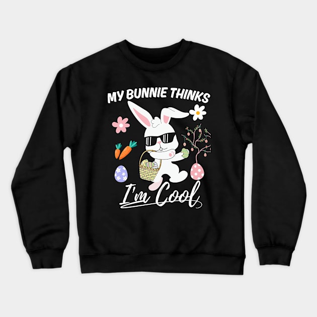 Funny Quotes, My Bunny Thinks I'm Cool, Easter design kids Crewneck Sweatshirt by Radoxompany